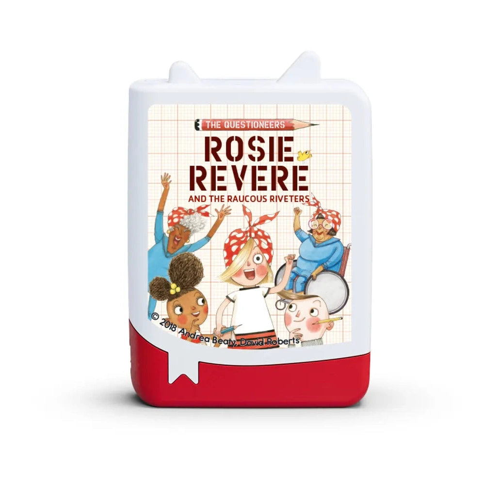 Tonies – Andrea Beaty - Rosie Revere and the Raucous Riveters