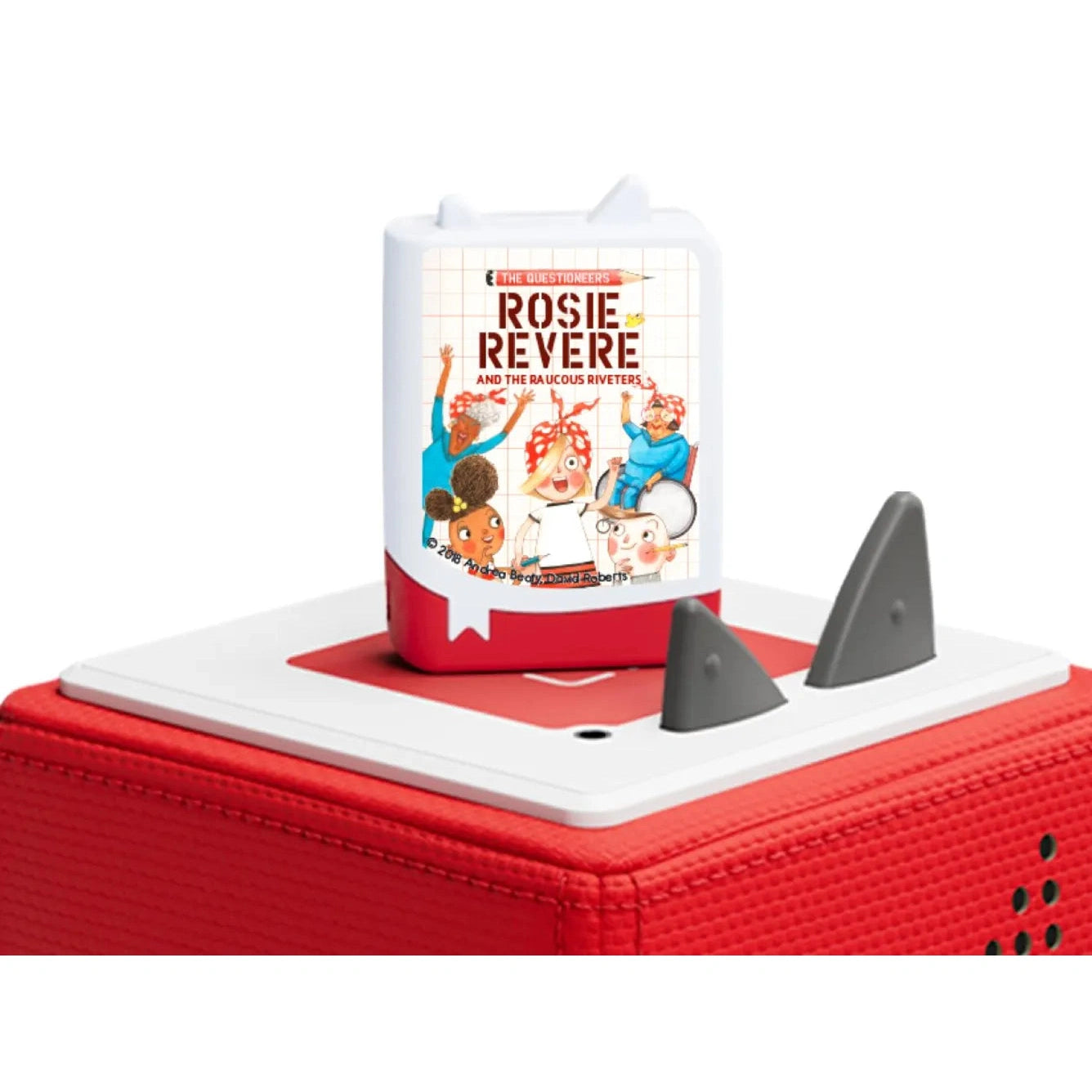 Tonies – Andrea Beaty - Rosie Revere and the Raucous Riveters
