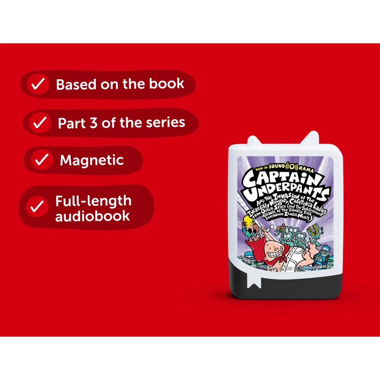 Tonies Books - Dav Pilkey - Captain Underpants and the Invasion of the Incredibly Naughty Cafeteria Ladies from Outer Space