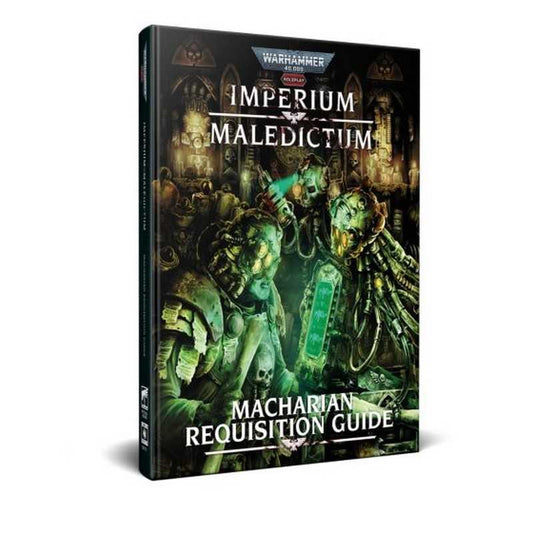 Warhammer 40,000 Roleplay: Imperium Maledictum – Macharian Requisition Guide
