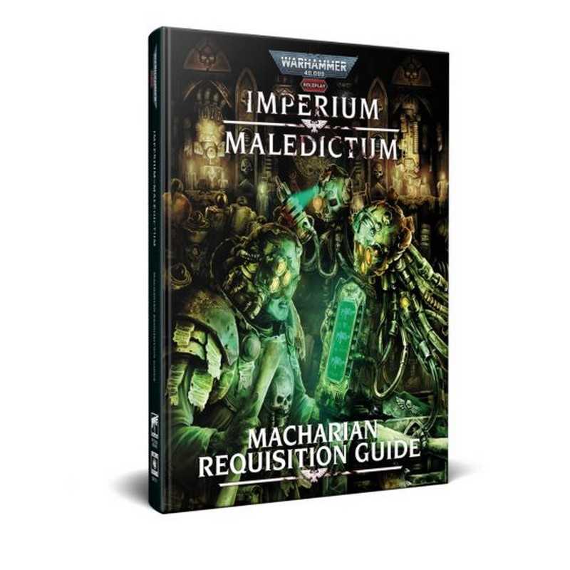 Warhammer 40,000 Roleplay: Imperium Maledictum – Macharian Requisition Guide