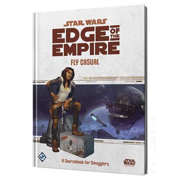 Star Wars Edge of the Empire RPG: Fly Casual