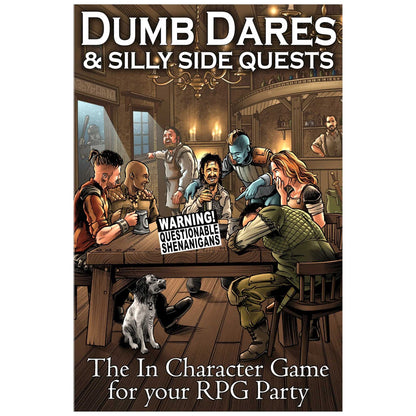 Dumb Dares & Silly Side Quests: The In-Character Game for Your RPG Party
