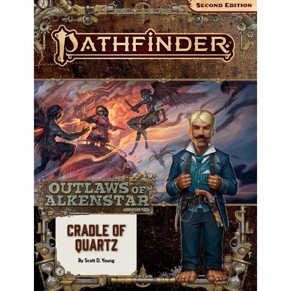 Pathfinder Adventure Path: Cradle of Quartz (Outlaws of Alkenstar 2 of 3) (P2) 9781640784222