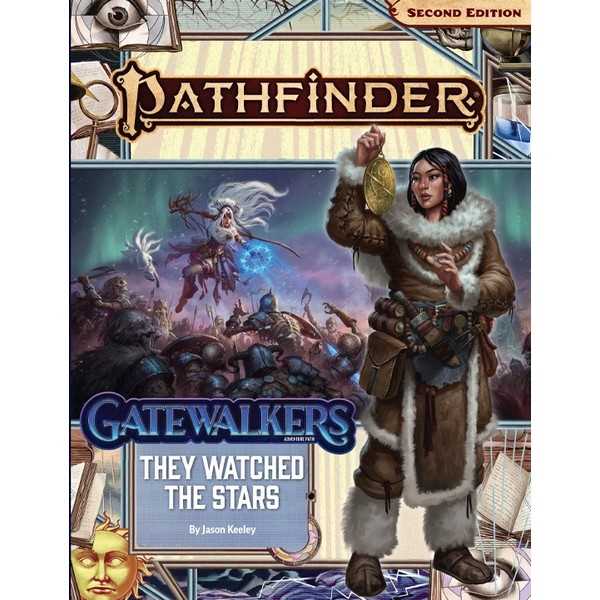 Pathfinder Adventure Path: They Watched the Stars (Gatewalkers 2 of 3) (P2) 9781640784994