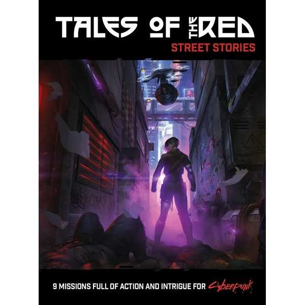 Tales of the RED: Street Stories (Cyberpunk RED) 9781950911271