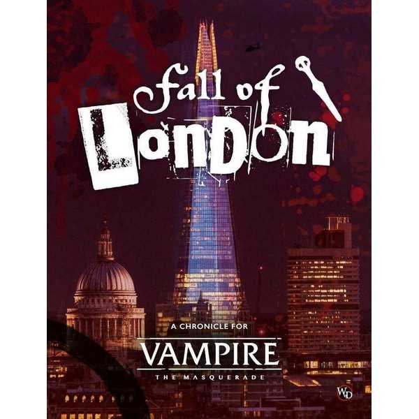 Vampire: The Masquerade 5th Edition RPG Fall of London Chronicle 9781957311234